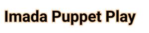imada puppet play